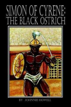 Paperback Simon of Cyrene: The Black Ostrich Book