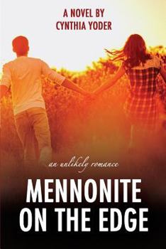 Paperback Mennonite on the Edge: An Unlikely Romance Book