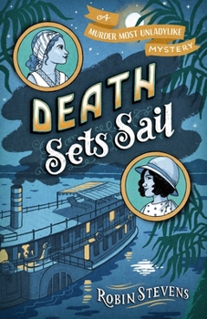 Death Sets Sail - Book #9 of the Murder Most Unladylike