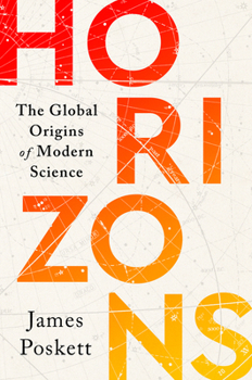 Hardcover Horizons: The Global Origins of Modern Science Book