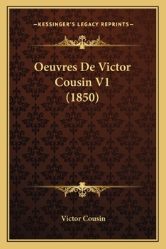 Paperback Oeuvres De Victor Cousin V1 (1850) [French] Book