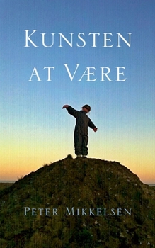 Paperback Kunsten at være [Danish] Book