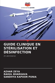 Paperback Guide Clinique En Stérilisation Et Désinfection [French] Book