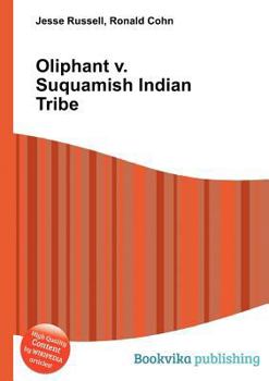 Paperback Oliphant V. Suquamish Indian Tribe Book
