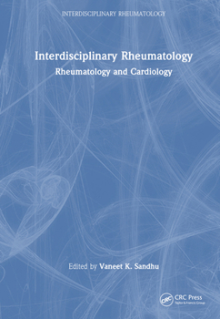 Hardcover Interdisciplinary Rheumatology: Rheumatology and Cardiology Book