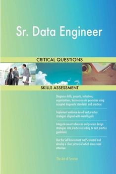 Paperback Sr. Data Engineer Critical Questions Skills Assessment Book