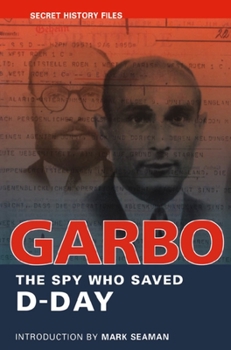 Paperback Garbo: The Spy Who Saved D-Day Book