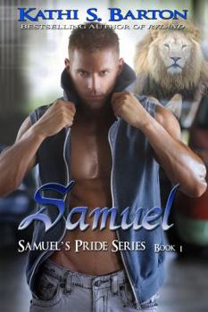 Samuel - Book #1 of the Samuel's Pride