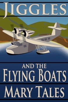 Paperback Jiggles and the Flying Boats Book