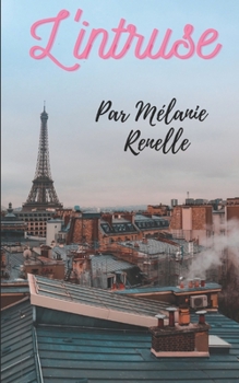 Paperback L'intruse [French] Book