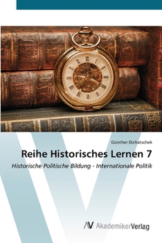 Paperback Reihe Historisches Lernen 7 [German] Book