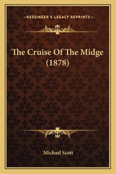 Paperback The Cruise Of The Midge (1878) Book