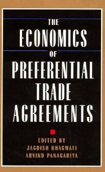 Paperback The Economics of Preferential Trade Agreements Book