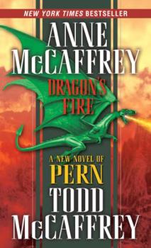 Dragon's Fire - Book #5 of the Pern (Chronological Order)