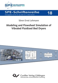 Paperback Modeling and Flowsheet Simulation of Vibrated Fluidized Bed Dryers Book