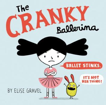 Hardcover The Cranky Ballerina Book