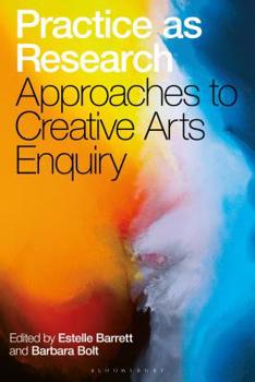 Paperback Practice as Research: Approaches to Creative Arts Enquiry Book