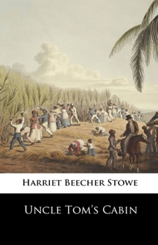 Paperback Uncle Tom's Cabin Illustrated Book