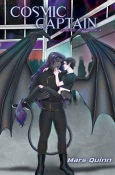 Cosmic Captain: Cosmic Romance 4 (Illustrated Cover)
