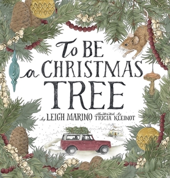 Hardcover To Be a Christmas Tree Book
