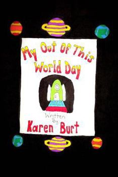 Paperback My Out Of This World Day. Book