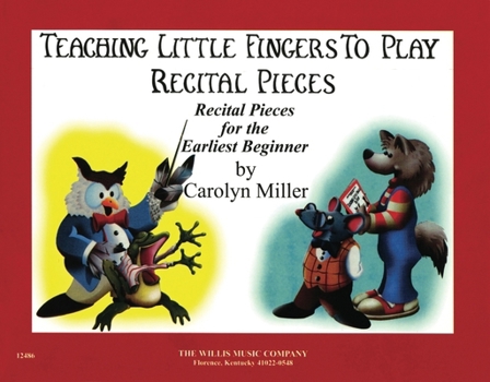 Paperback Teaching Little Fingers to Play Recital Pieces: Teaching Little Fingers to Play/Early to Mid-Elementary Level Book