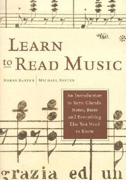 Hardcover Learn to Read Music: An Introduction to Keys, Chords, Notes, Beats and Everything Else You Need to Know Book