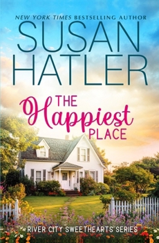 Paperback The Happiest Place: A Charming City Romance with a Dog and a Chance at Love Book