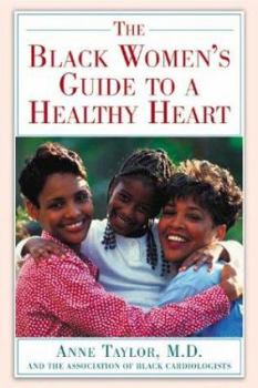 Paperback The African American Women's Guide to a Healthy Heart Book