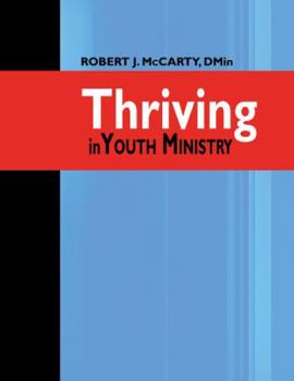 Paperback Thriving in Youth Ministry Book