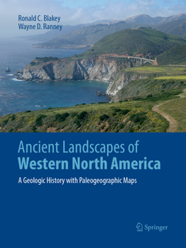Paperback Ancient Landscapes of Western North America: A Geologic History with Paleogeographic Maps Book