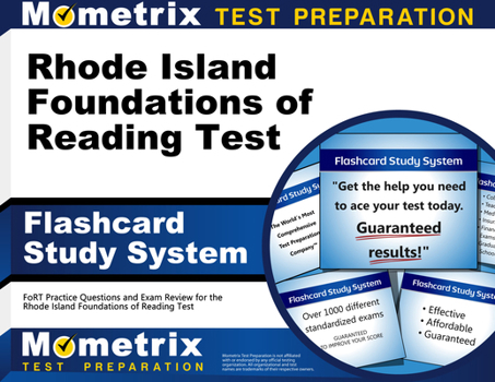 Rhode Island Foundations of Reading Test Flashcard Study System: Fort Practice Questions and Exam Review for the Rhode Island Foundations of Reading T