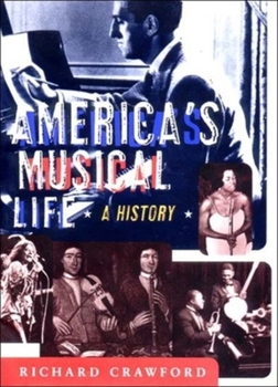 Hardcover America's Musical Life: A History Book