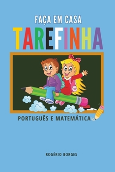 Tarefinha: Aprendendo e Brincando em Casa
