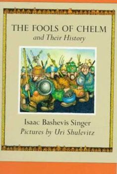 Paperback The Fools of Chelm and Their History Book