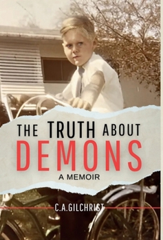 Hardcover The Truth About Demons - A Memoir Book