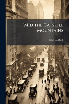 Paperback 'Mid the Catskill Mountains Book