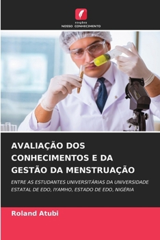 Paperback Avaliação DOS Conhecimentos E Da Gestão Da Menstruação [Portuguese] Book