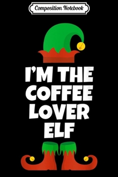 Composition Notebook: I'm The Cooking Elf Matching Family Christmas Gift Cook  Journal/Notebook Blank Lined Ruled 6x9 100 Pages