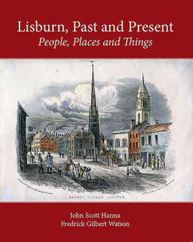 Paperback Lisburn, Past and Present: People, Places and Things Book