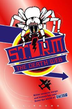 STORM: The Death Web - Book #5 of the S.T.O.R.M.