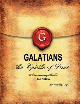 Paperback Galatians: An Epistle Of Paul - A Commentary, Book 4 Book
