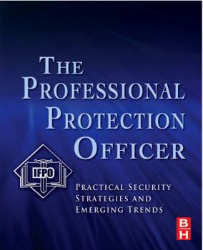 Paperback The Professional Protection Officer Book