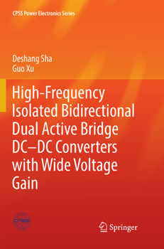 Paperback High-Frequency Isolated Bidirectional Dual Active Bridge DC-DC Converters with Wide Voltage Gain Book