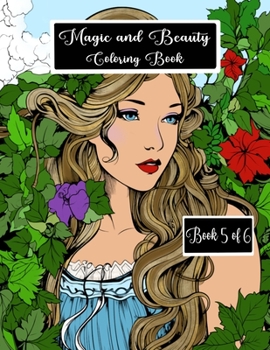 Paperback Magic and Beauty Coloring Book: Very detailed and intricate drawings Book