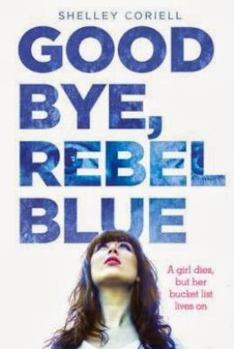 Hardcover Goodbye, Rebel Blue Book