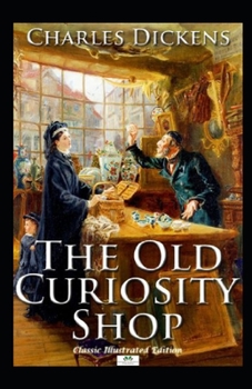 Paperback The Old Curiosity Shop Illustrated Book