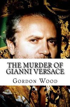 Paperback The Murder of Gianni Versace Book