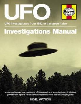 Hardcover UFO Investigations Manual: UFO Investigations from 1892 to the Present Day Book