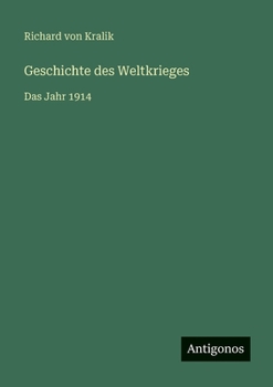 Geschichte des Weltkrieges: Das Jahr 1914